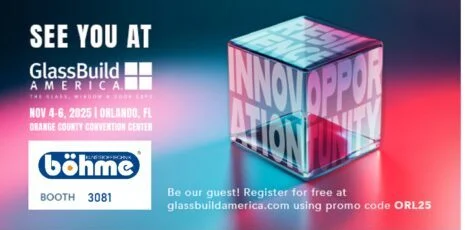 Besuchen Sie uns auf der GlassBuild America 2025 in Orlando, FL, 4.-6. November